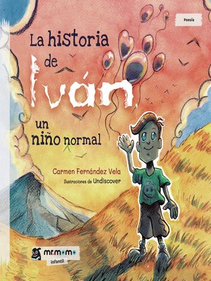 cover image of La historia de Iván, un niño normal
